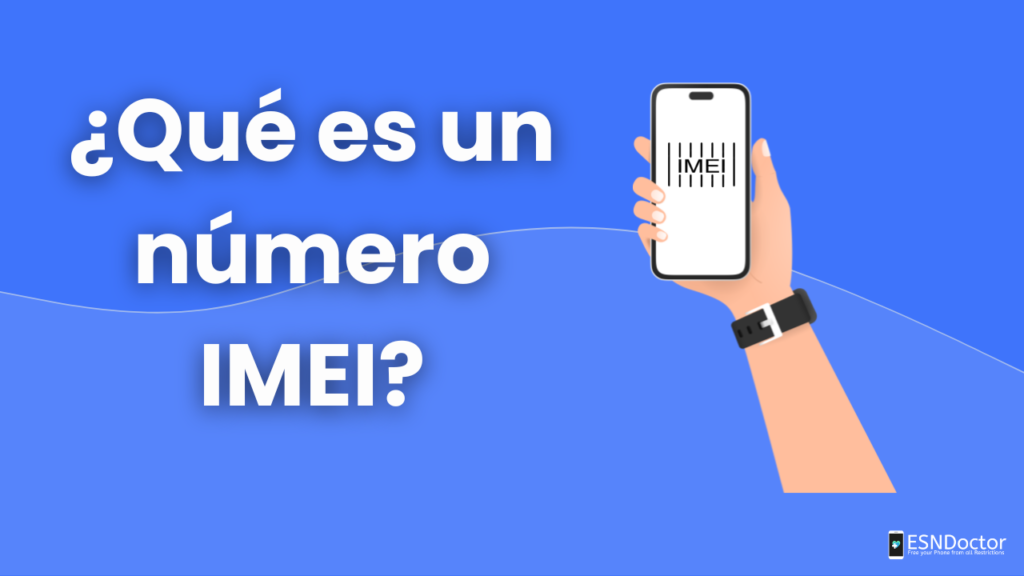 ¿Qué es un número IMEI?