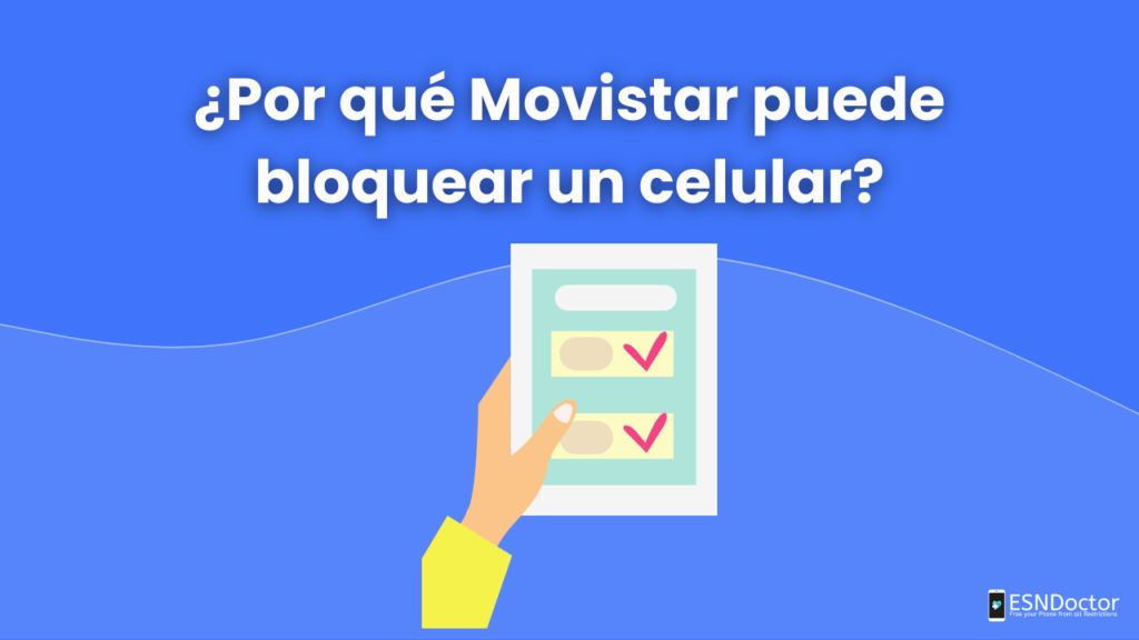 ¿Por qué Movistar puede bloquear un celular?