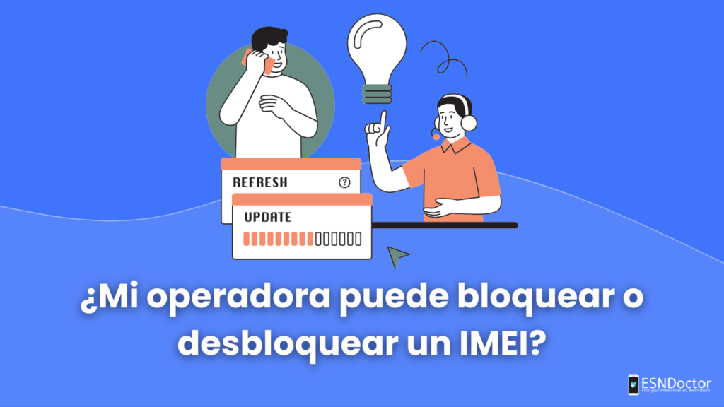 ¿Mi operadora puede bloquear o desbloquear un IMEI?