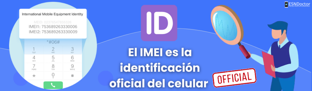 ¿Qué es el IMEI de un celular?