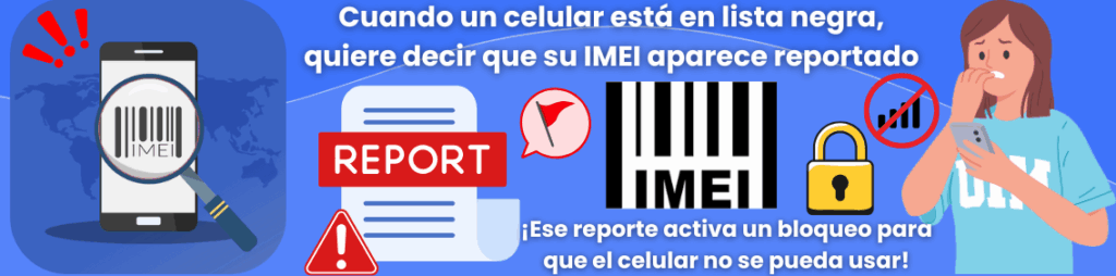 ¿Qué significa que mi dispositivo de Telcel está en la lista negra?