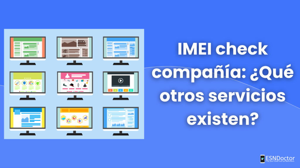 IMEI check compañía: ¿Qué otros servicios existen?