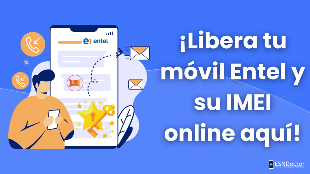 Desbloquear IMEI Entel: ¡Libera tu móvil Entel online aquí!