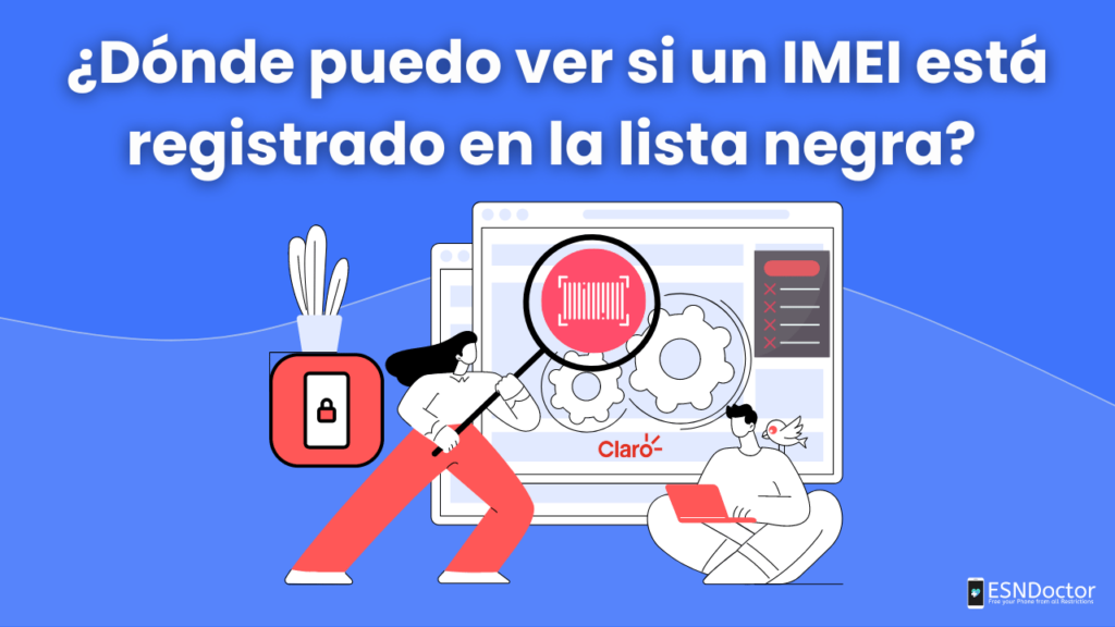 ¿Dónde se consulta el estado de un IMEI en lista negra?