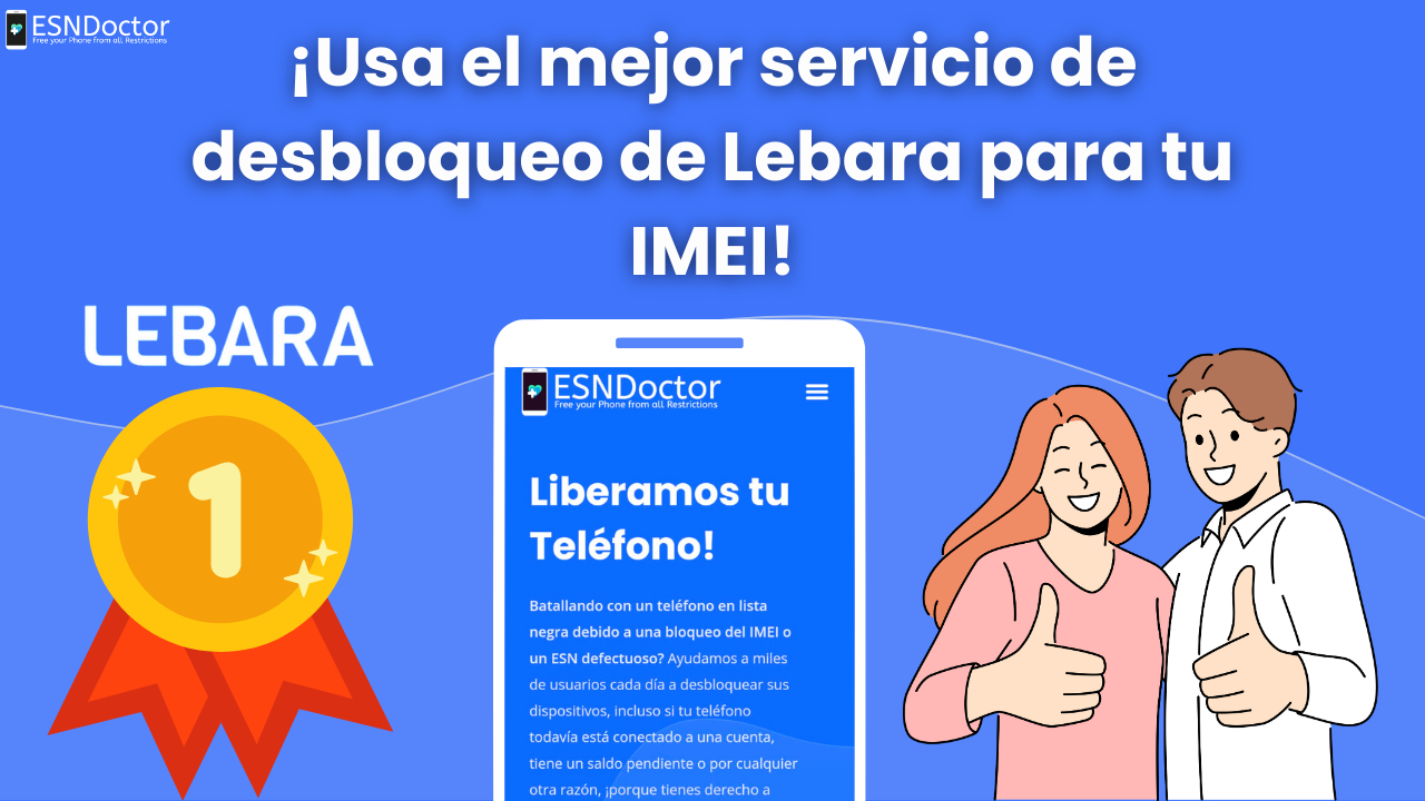 Cómo desbloquear Lebara | Servicio de limpieza de IMEI