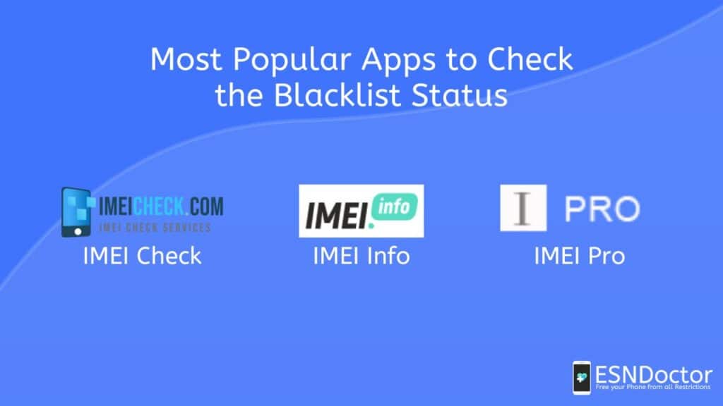Most Popular Apps to Check the Blacklist Status