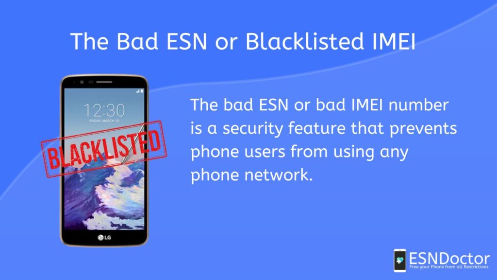 The Bad ESN or Blacklisted IMEI
