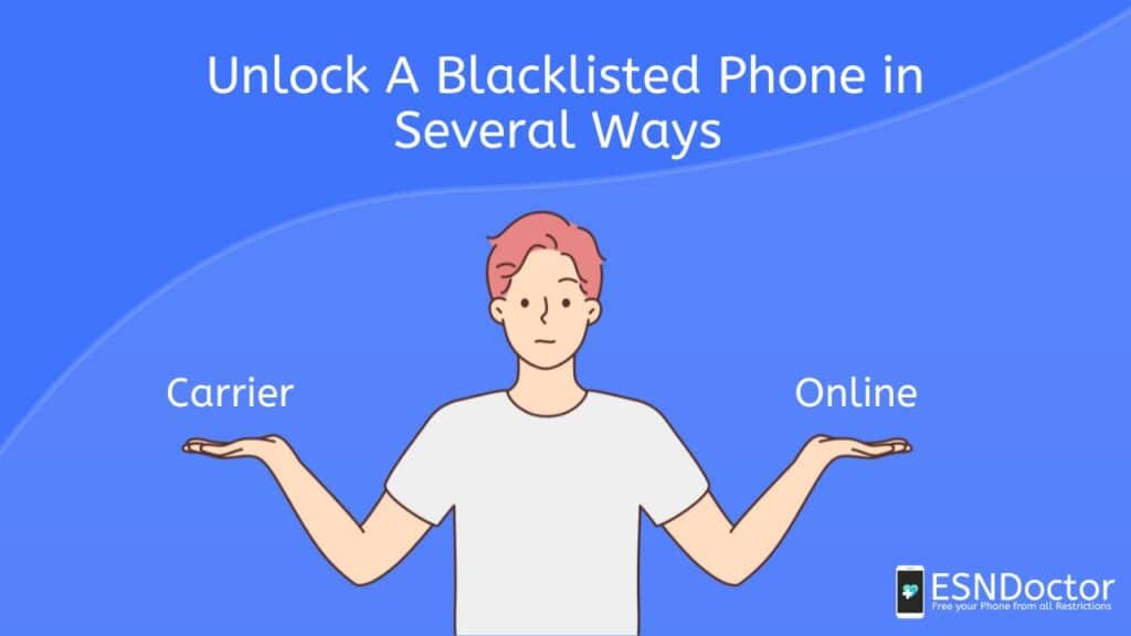 Unlock A Blacklisted Phone in Several Ways
