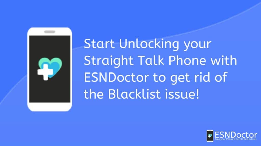 Start Unlocking your Straight Talk Phone with ESNDoctor