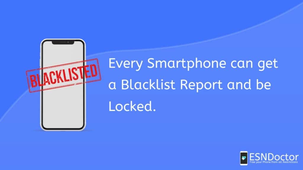 Every Smartphone can get a Blacklist Report and be Locked