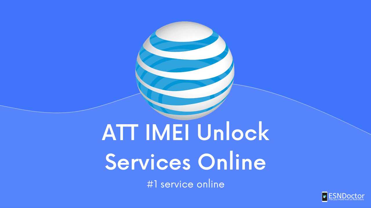 1 ATT IMEI Unlock Service Online