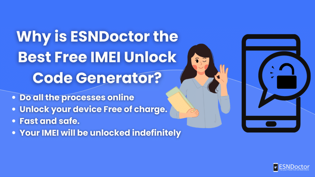 Why is ESNDoctor the Best Free Online IMEI Unlock Code Generator?