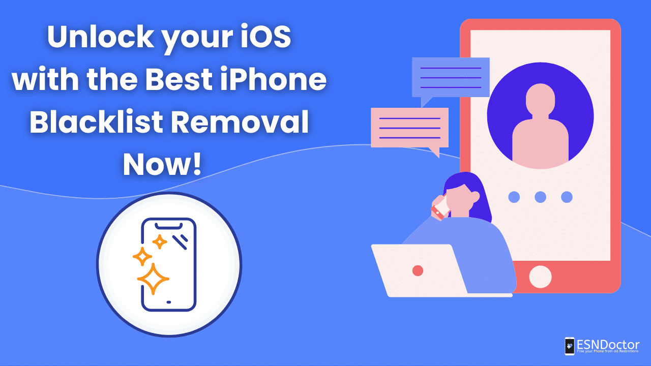 Unlock your iOS with the Best iPhone Blacklist Removal Now!