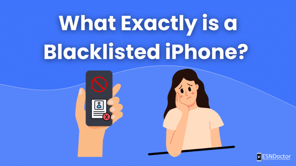 What Exactly is a Blacklisted iPhone?