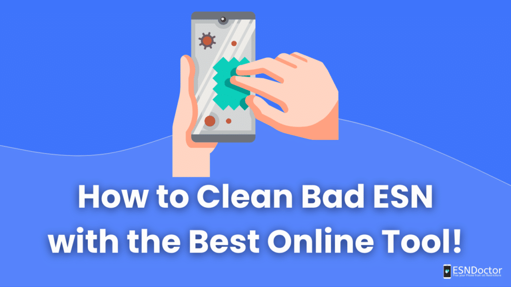 How to Clean Bad ESN with the Best Online Tool!