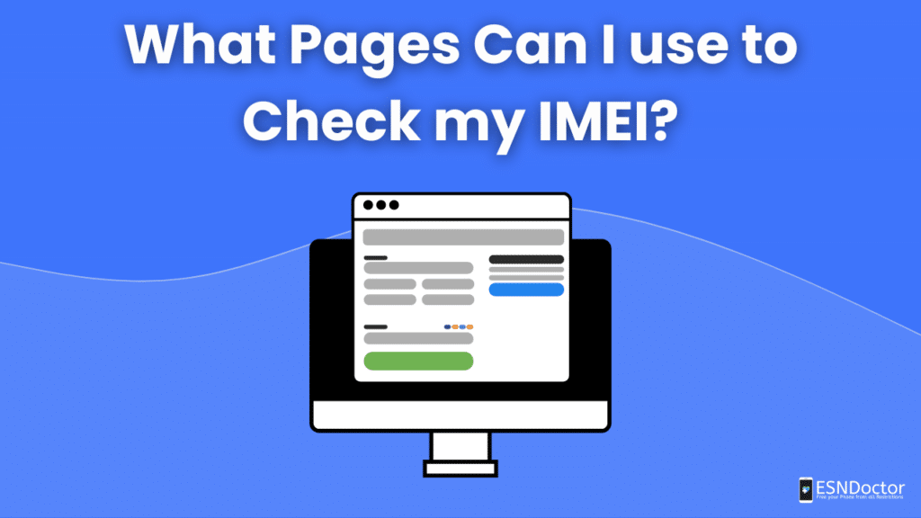 What Pages Can I use to Check my IMEI?