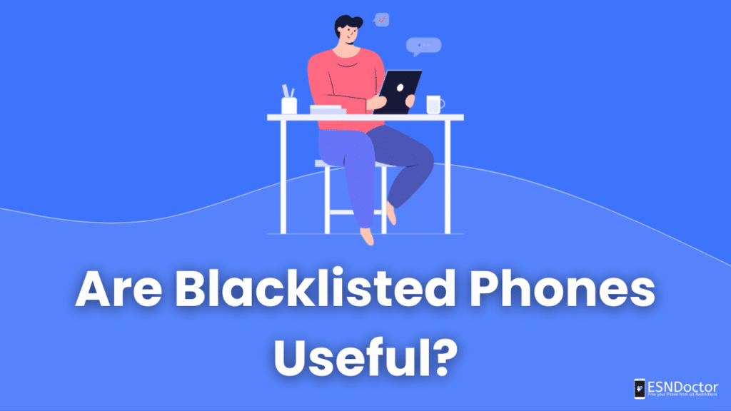 Are Blacklisted Phones Useful?