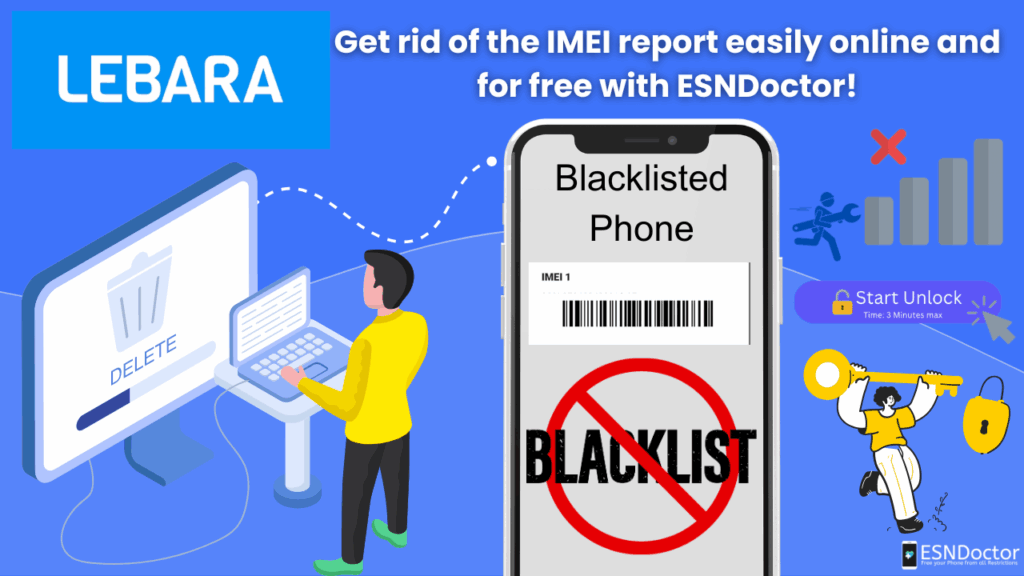 Clean Your Reported Phone with the Best Lebara IMEI Unlock
